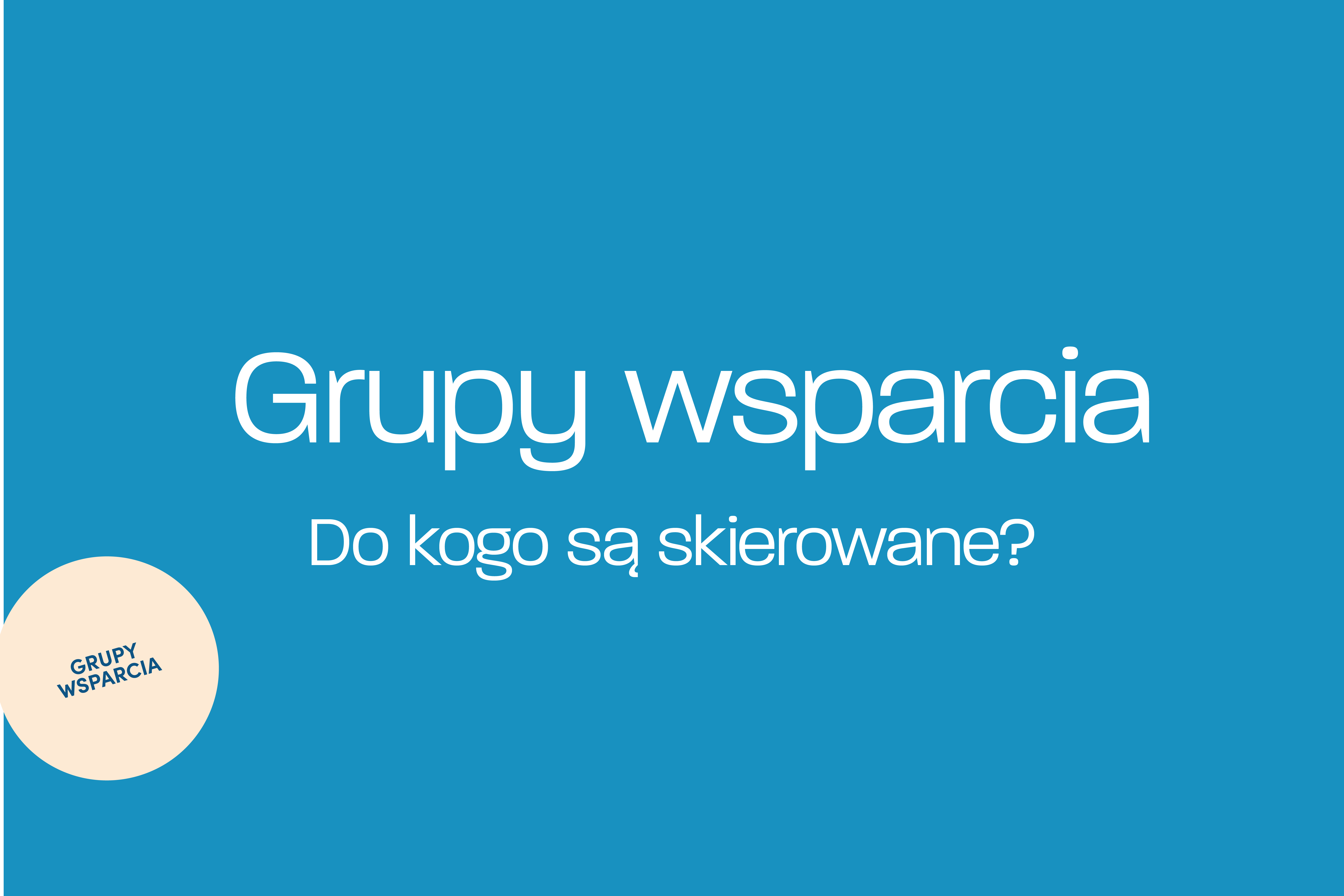You are currently viewing Nowe grupy wsparcia